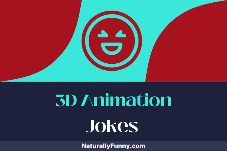 866 3D Animation Jokes for the Comedic Character Designer