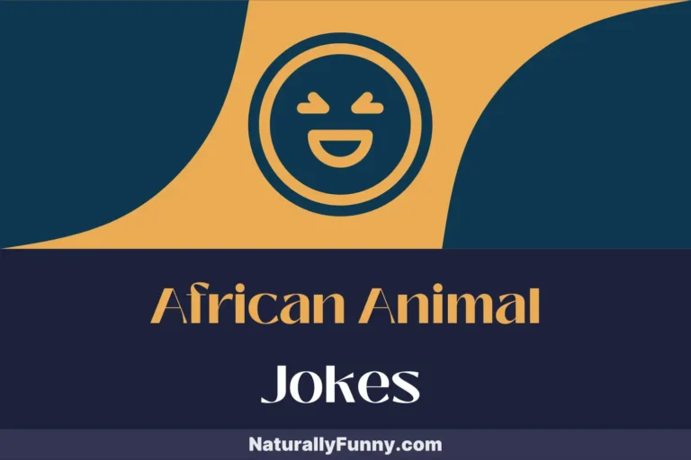 530 African Animal Jokes to Roar With Laughter