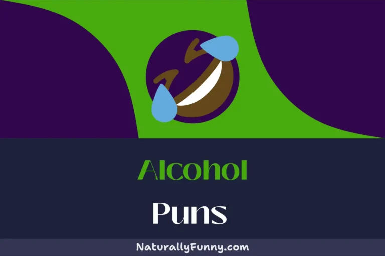 562 Alcohol Puns That Will Tickle Your Booze-funny Bone