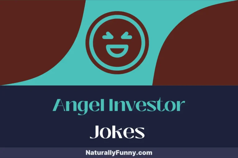 893 Angel Investor Jokes to Lighten Up Market Mood Swings