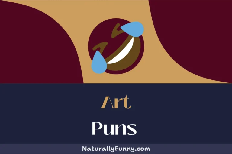 707 Art Puns That Will Sketch Out Your Funny Bone