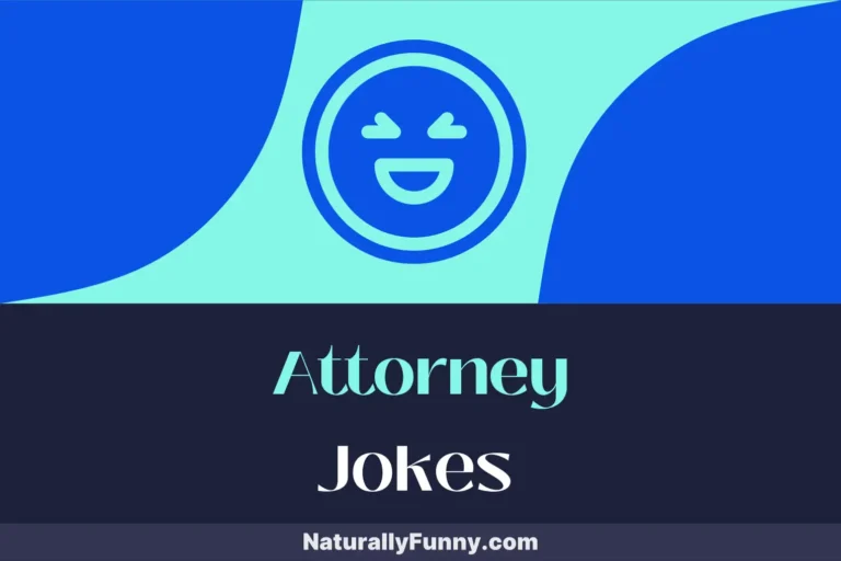 633 Attorney Jokes That Will Make You a Partner in Humor