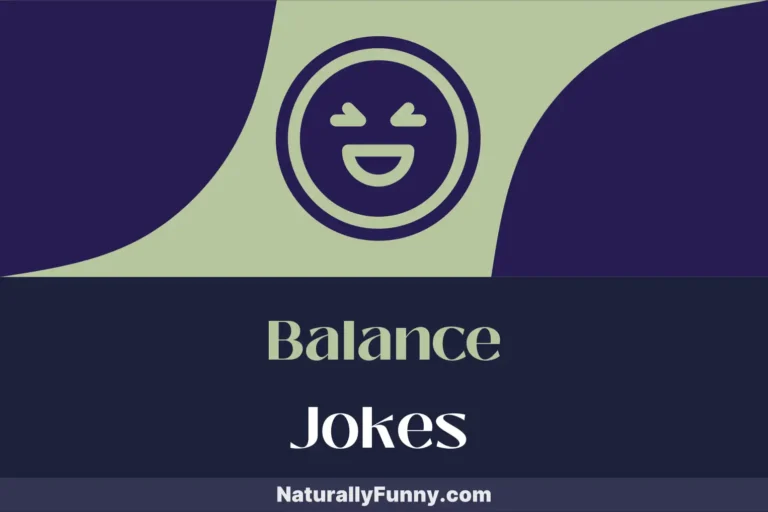 868 Balance Jokes to Level Up Your Fun