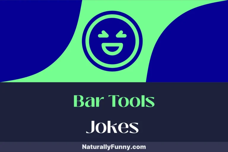 979 Bar Tools Jokes for a Round of Good Humor