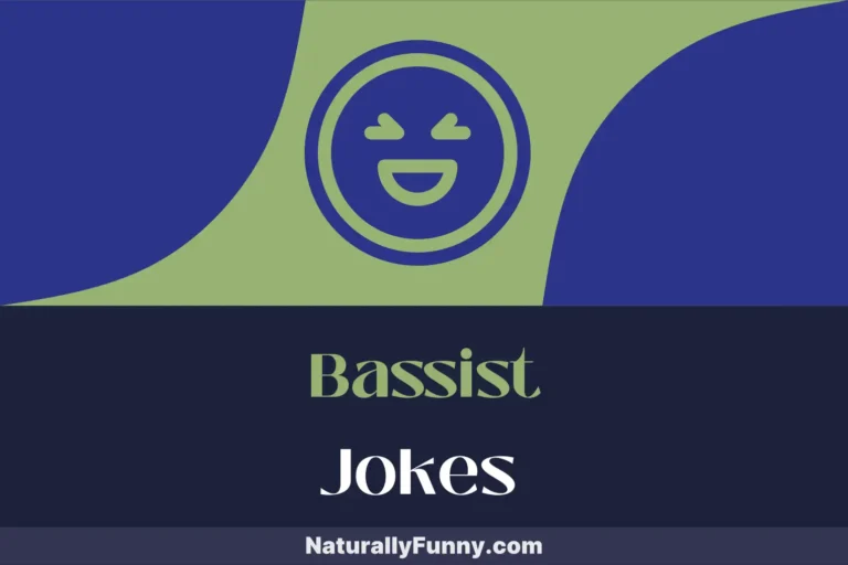 714 Bassist Jokes to Tune into Your Sense of Humor