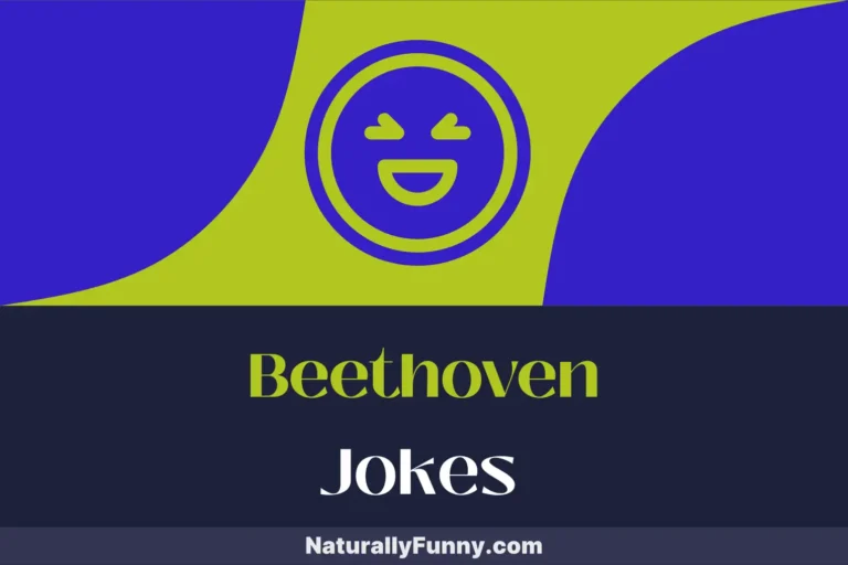 769 Beethoven Jokes to Orchestrate Your Laughter