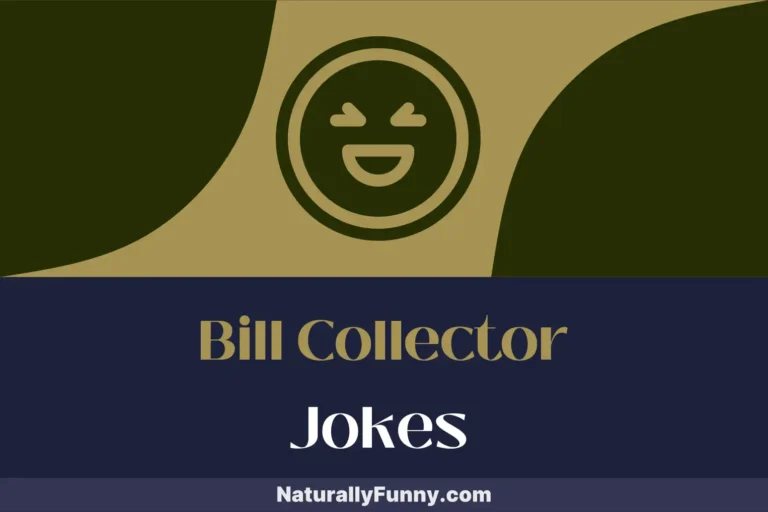880 Bill Collector Jokes to Make Your Accounting Class Fun