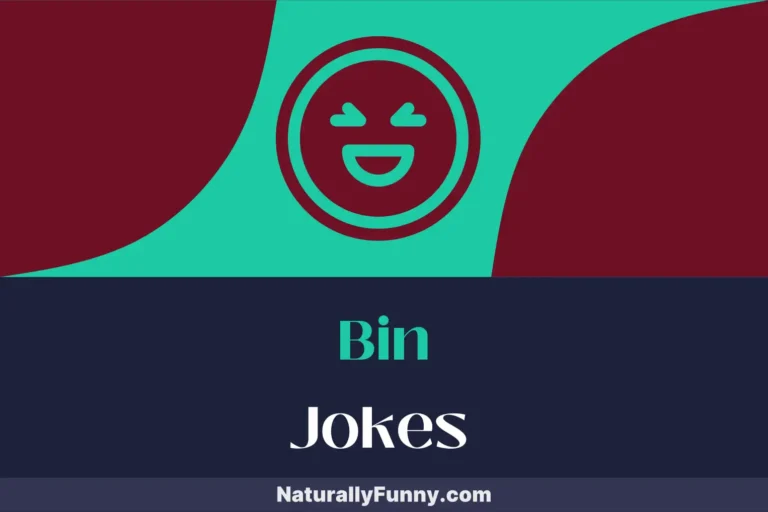 656 Bin Jokes to Recycle at Your Next Gathering