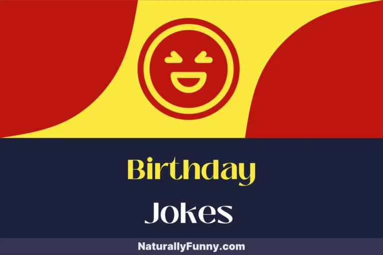 500 Birthday Jokes for Toasting a Year Funnier