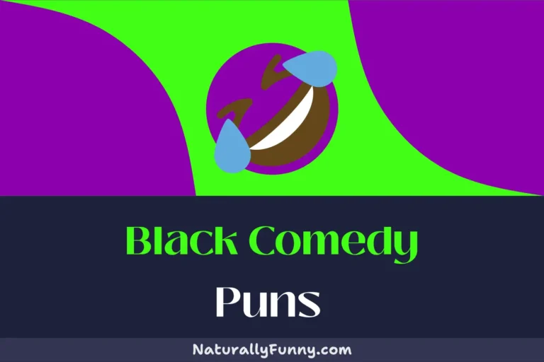 127 Black Comedy Puns That Are So Funny It’s Scary