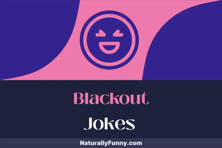 926 Blackout Jokes to Electrify Your Laughter Lines