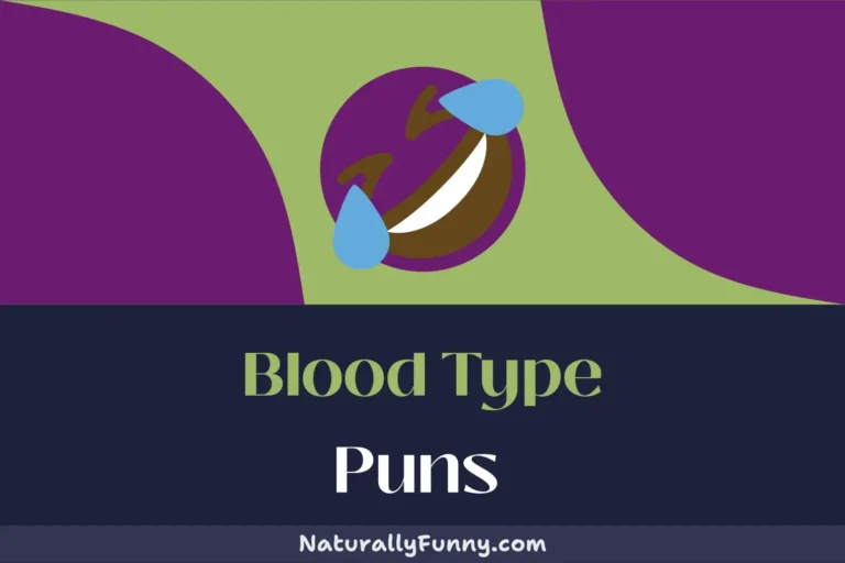 642 Blood Type Puns That Transfuse Fun into Your Day