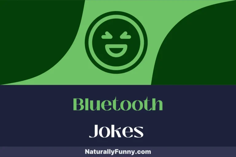 810 Bluetooth Jokes That Will Amplify Your Laughter
