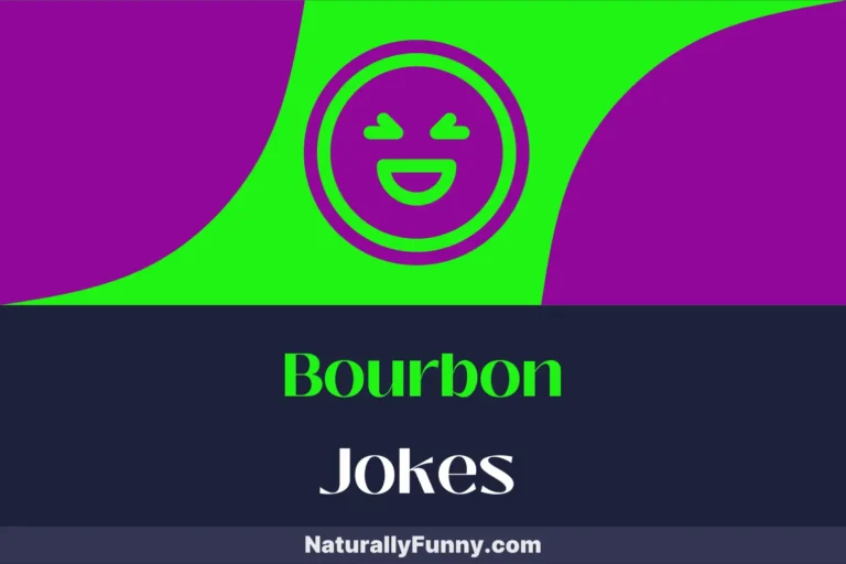691 Bourbon Jokes to Distill Your Senses with Humor
