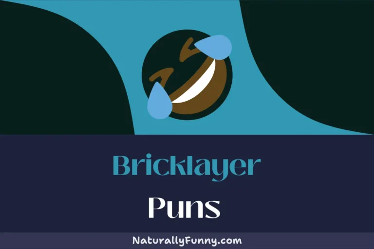 508 Bricklayer Puns That Will Make You the Mason of Mirth