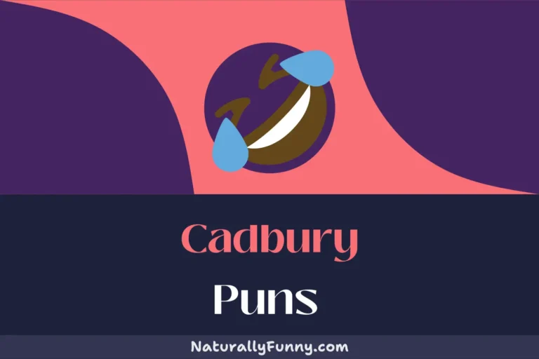 551 Cadbury Puns to Whip Up a Batch of Belly Laughs