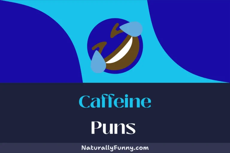 614 Caffeine Puns That Are Grounds for Laughter