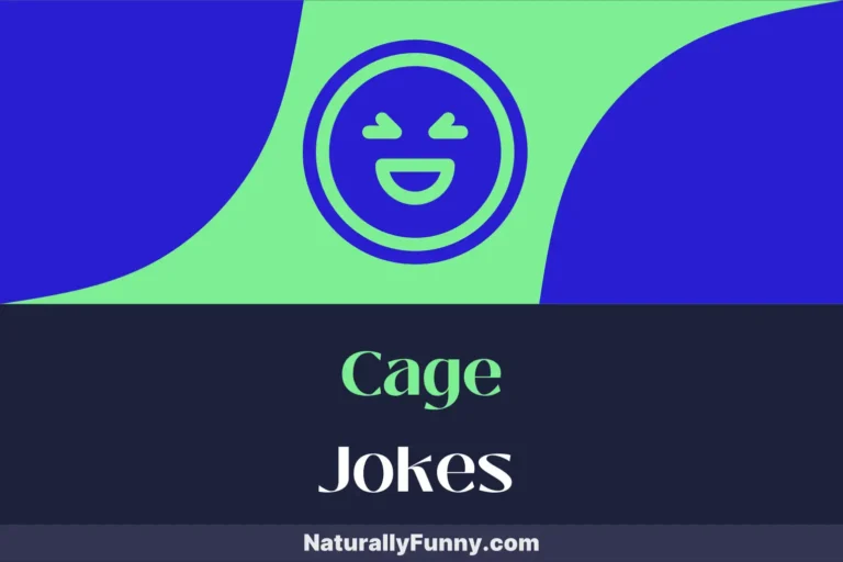 875 Cage Jokes That Make You Roar With Laughter