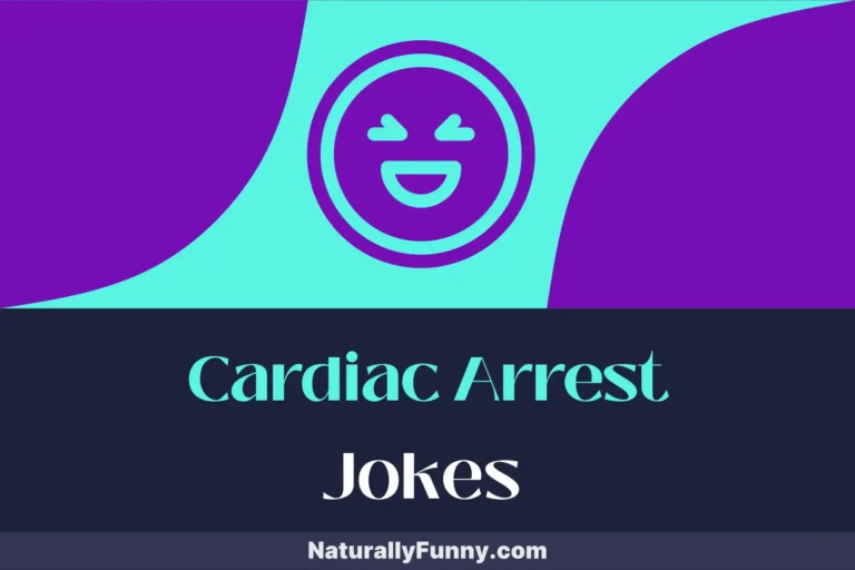 763 Cardiac Arrest Jokes That Give Life to Your Humor