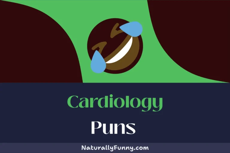 595 Cardiology Puns for a Dose of Hilarious Heart-Therapy