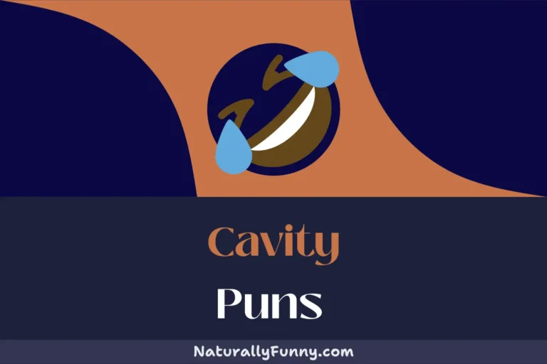 493 Cavity Puns That’ll Have You Bracing for Laughter