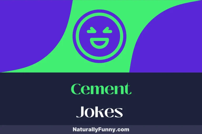 689 Cement Jokes for a Rock-Solid Giggle Fit
