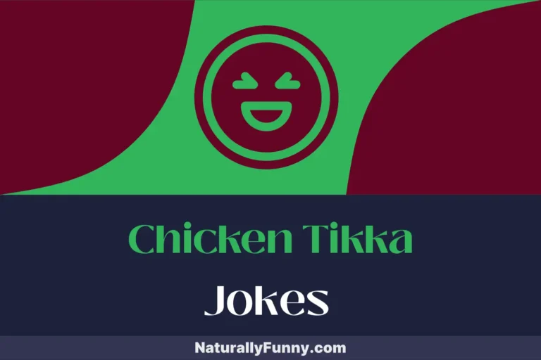492 Chicken Tikka Jokes for a Tandoori-tickling Time