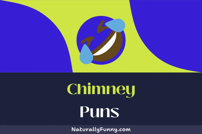 543 Chimney Puns That Will Have You Roaring with Laughter