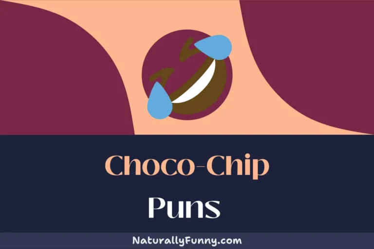 645 Choco-Chip Puns for a Laughter Recipe Worth Sharing
