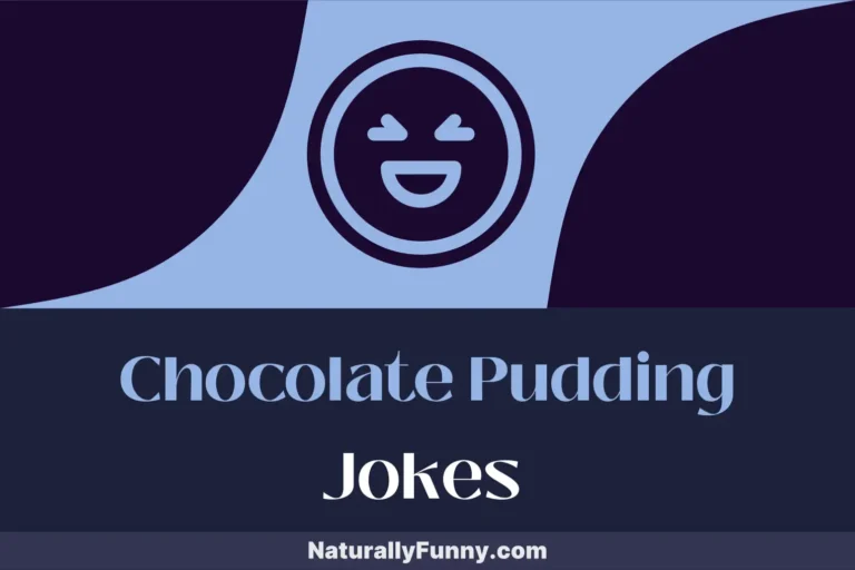 508 Chocolate Pudding Jokes to Stir Up Laughter