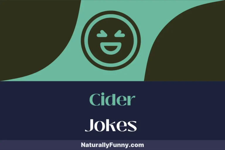 715 Cider Jokes That Will Keep You Laughing All Autumn
