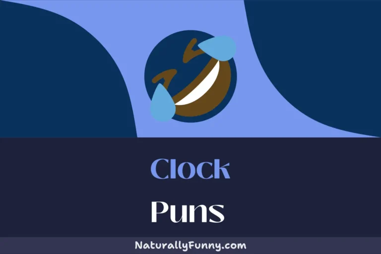 509 Clock Puns for the Tick-Tock Comedian in You