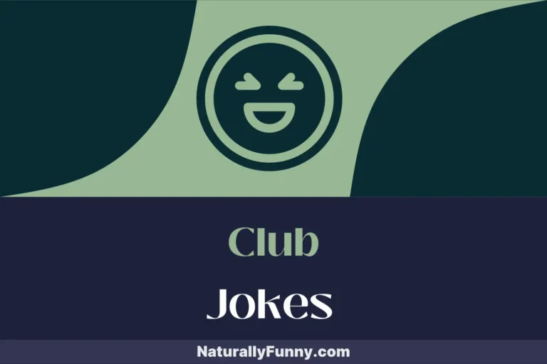 626 Club Jokes That Will Have You Rolling in the Aisles