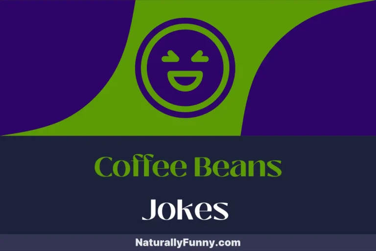 544 Coffee Beans Jokes That Brew Up Belly Laughs