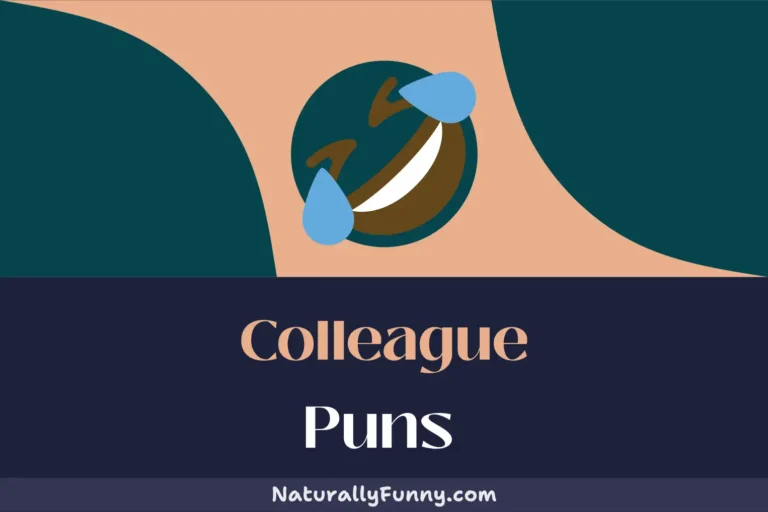 443 Colleague Puns That Are Sure to Break the Ice at Work