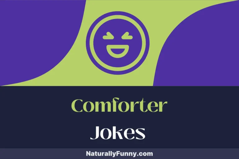 742 Comforter Jokes for a Fluffy Dose of Humor