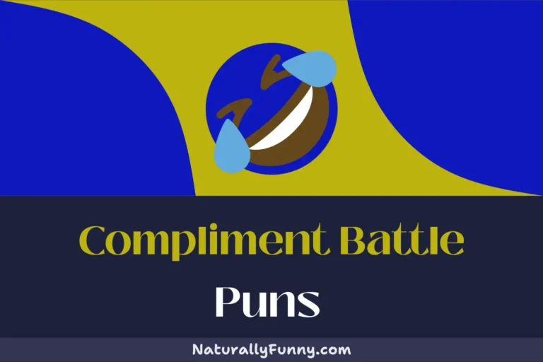 722 Compliment Battle Puns for a Hearty Laugh Riot