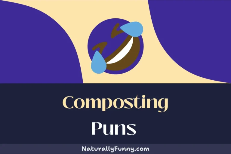 593 Composting Puns to Compost-ively Brighten Your Day