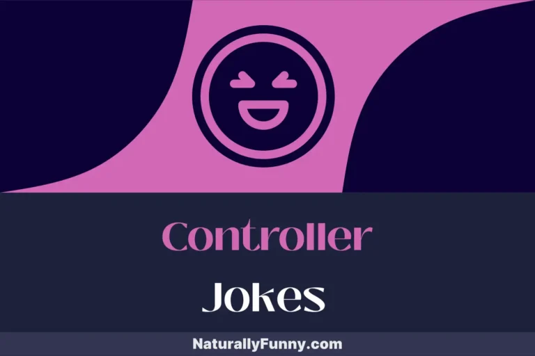 700 Controller Jokes That Guarantee a Joy-stick Jamboree