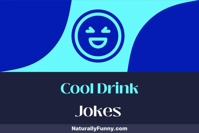 726 Cool Drink Jokes for a Refreshing Laugh Break