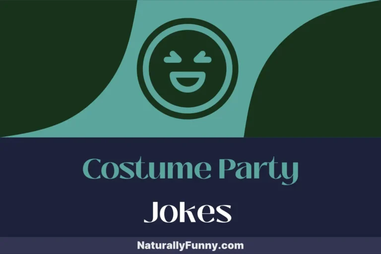 616 Costume Party Jokes to Unmask Your Funny Bone