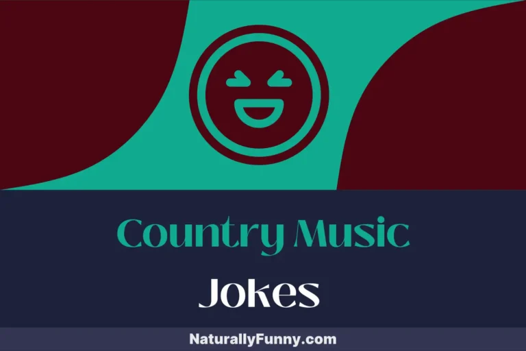 735 Country Music Jokes That’ll Strum Your Funny Bone