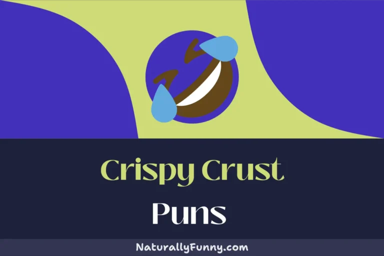 575 Crispy Crust Puns That Are Sure to Yeast Your Spirits