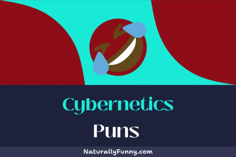 617 Cybernetics Puns That Will Reboot Your Sense of Humor