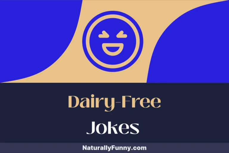 966 Dairy-Free Jokes That Cream the Competition