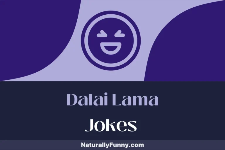 601 Dalai Lama Jokes That Enlighten Your Humor