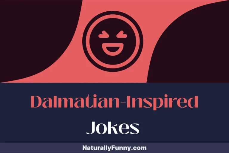 636 Dalmatian-Inspired Jokes That Tail-Waggingly Funny