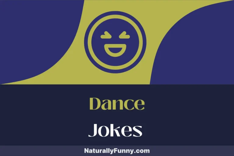 534 Dance Jokes to Salsa Your Way Into a Good Mood