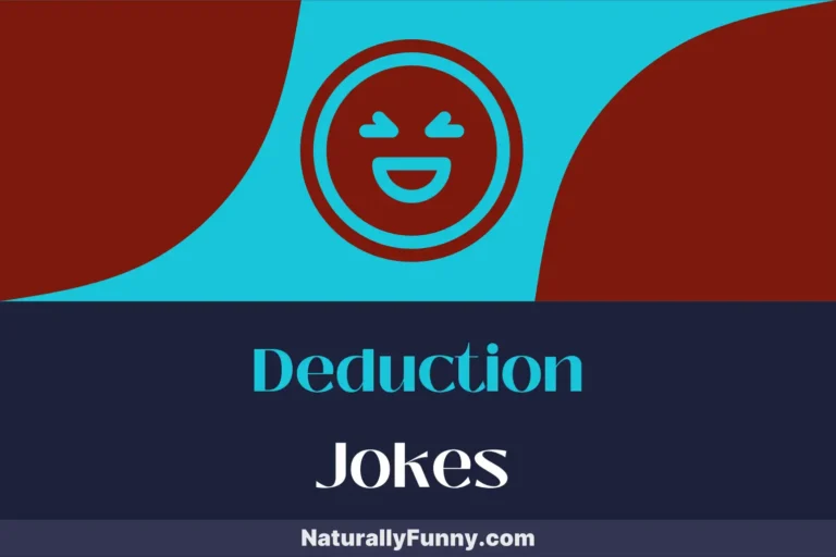 979 Deduction Jokes for Laughter-Inducing Ledger Lines