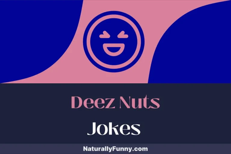 564 Deez Nuts Jokes to Keep the Mood Light and Funny